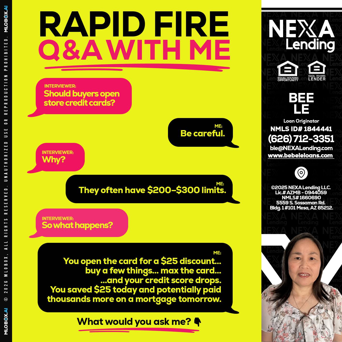 RAPID FIRE Q&A - Bebe Le- Serving California -Loan Originator