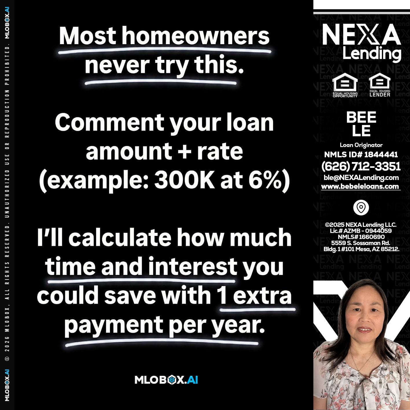 most owners - Bebe Le- Serving California -Loan Originator