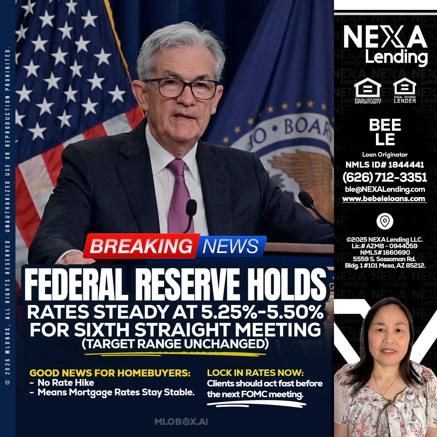 federal reserve - Bebe Le- Serving California -Loan Originator