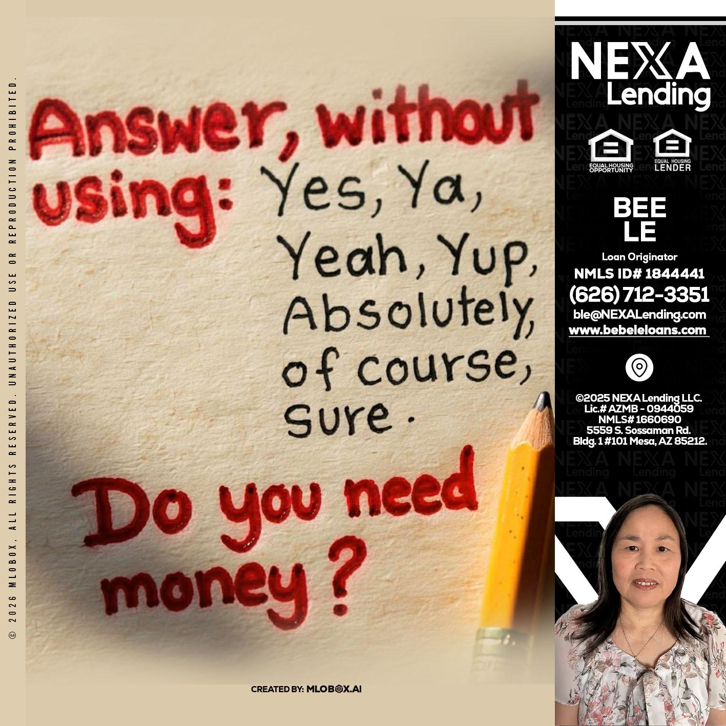 answer without - Bebe Le- Serving California -Loan Originator