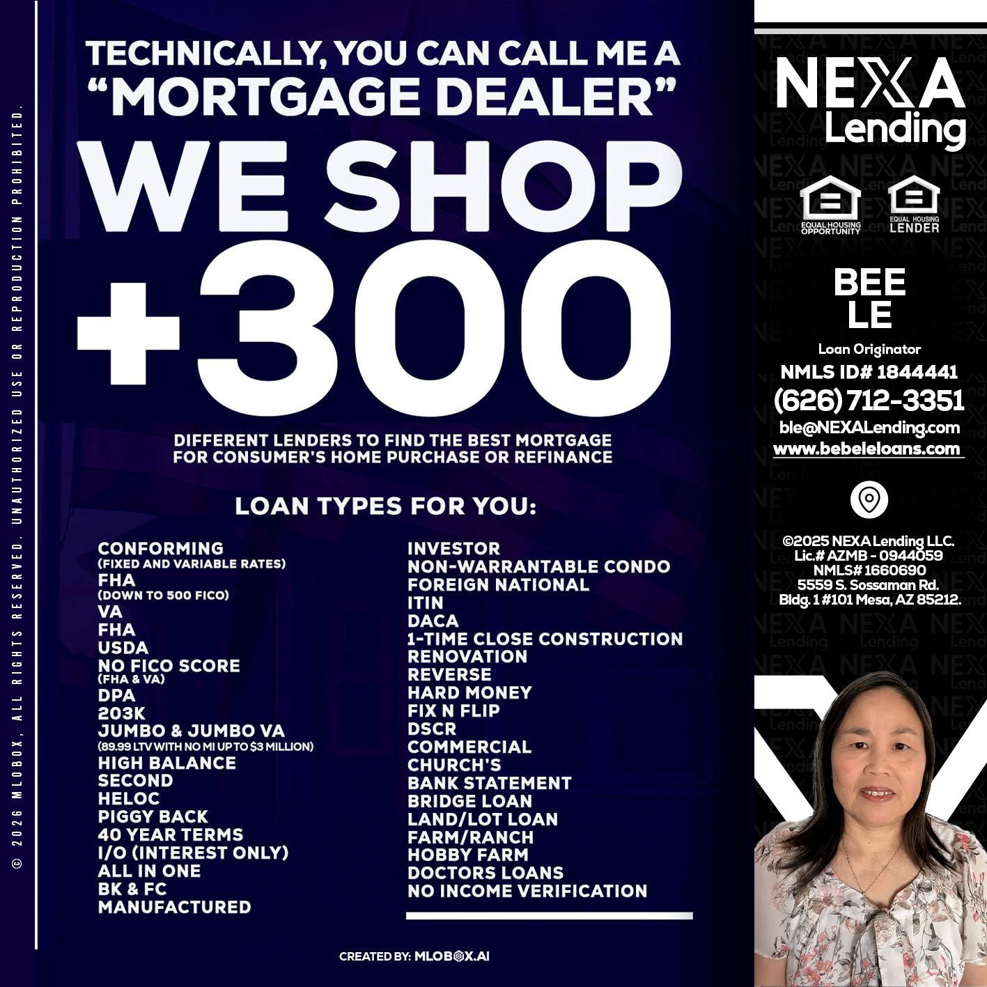 300+ LENDERS - Bebe Le- Serving California -Loan Originator