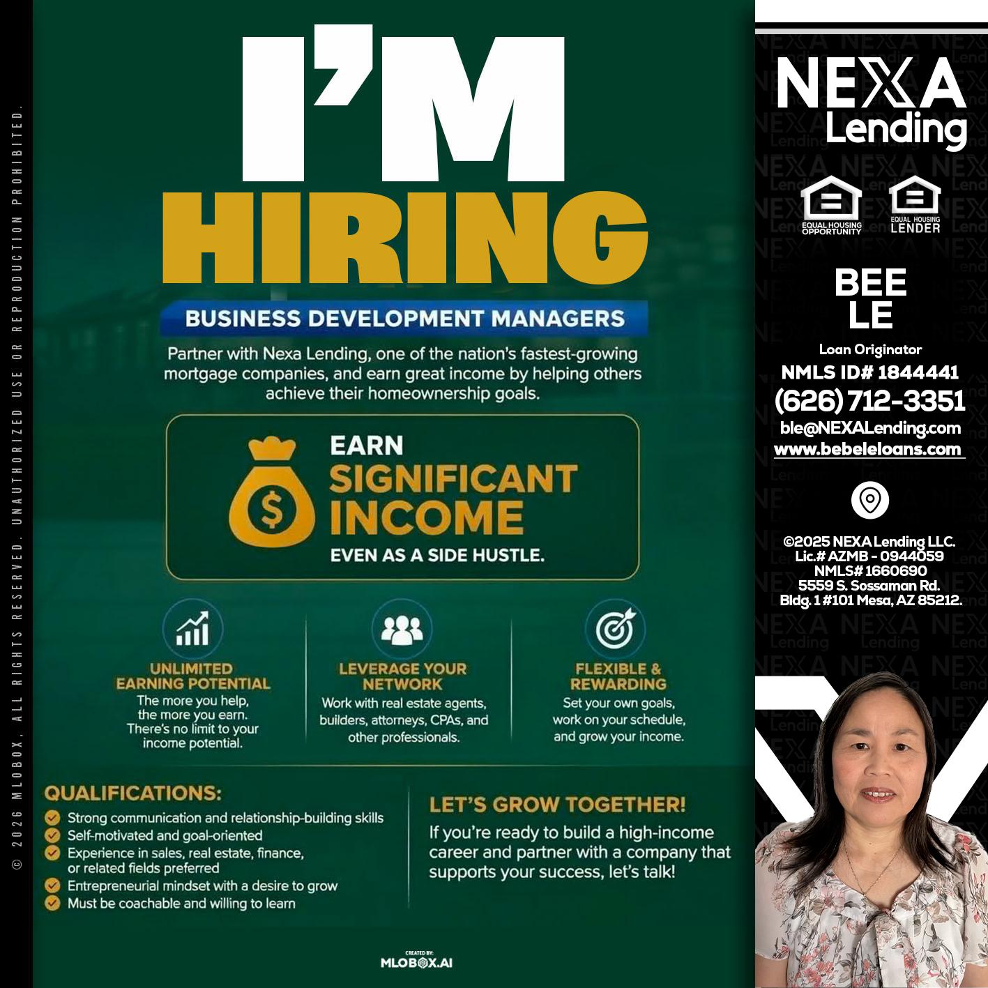 IM HIRING - Bebe Le- Serving California -Loan Originator