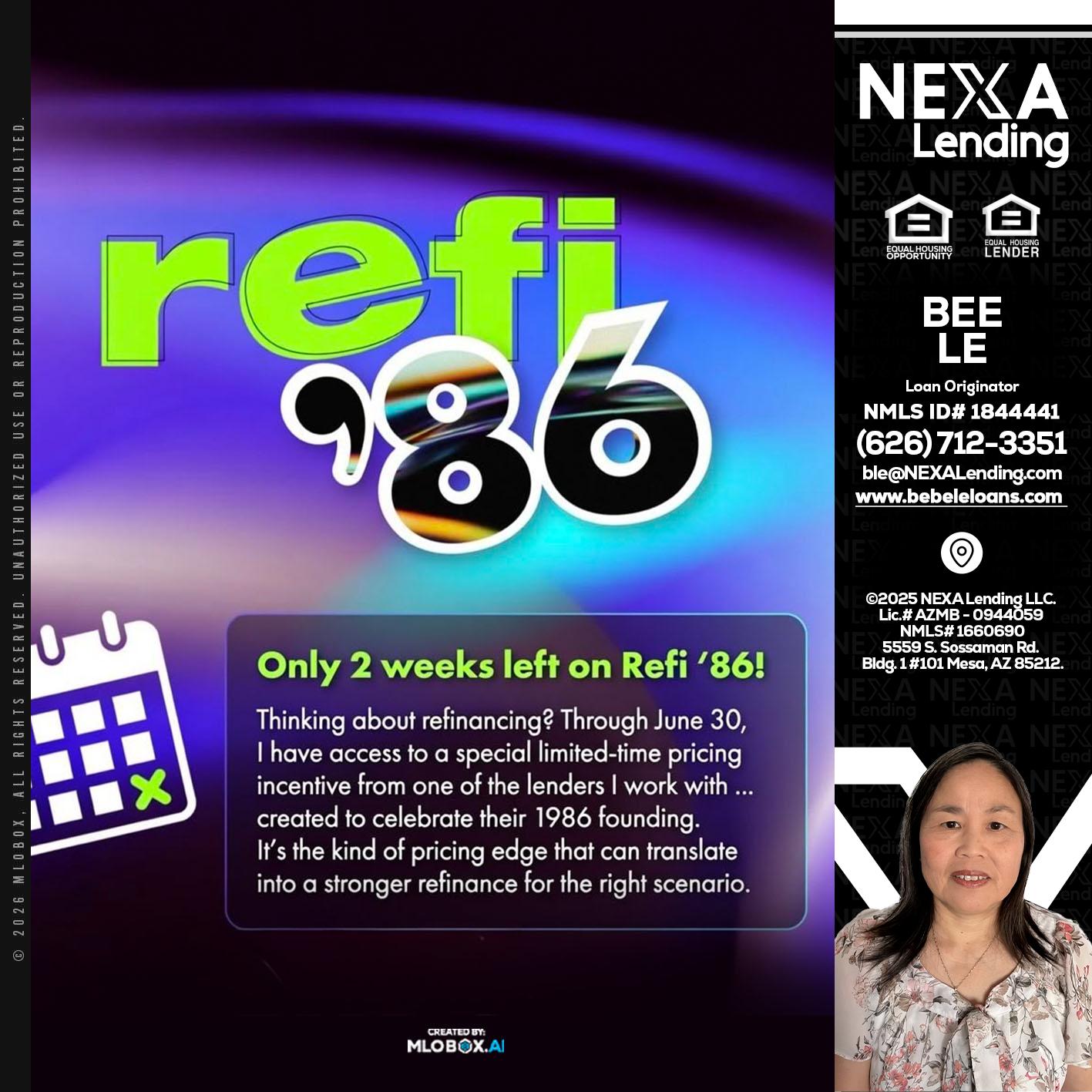 REFI 86 - Bebe Le- Serving California -Loan Originator