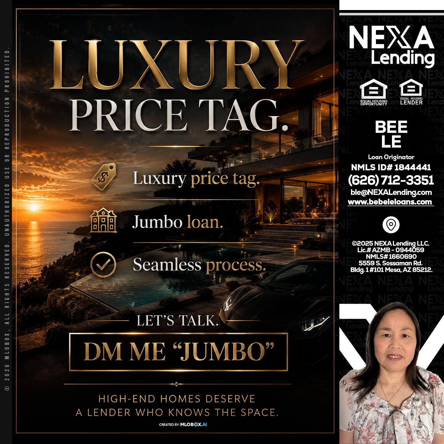LUXURY PRICE - Bebe Le- Serving California -Loan Originator