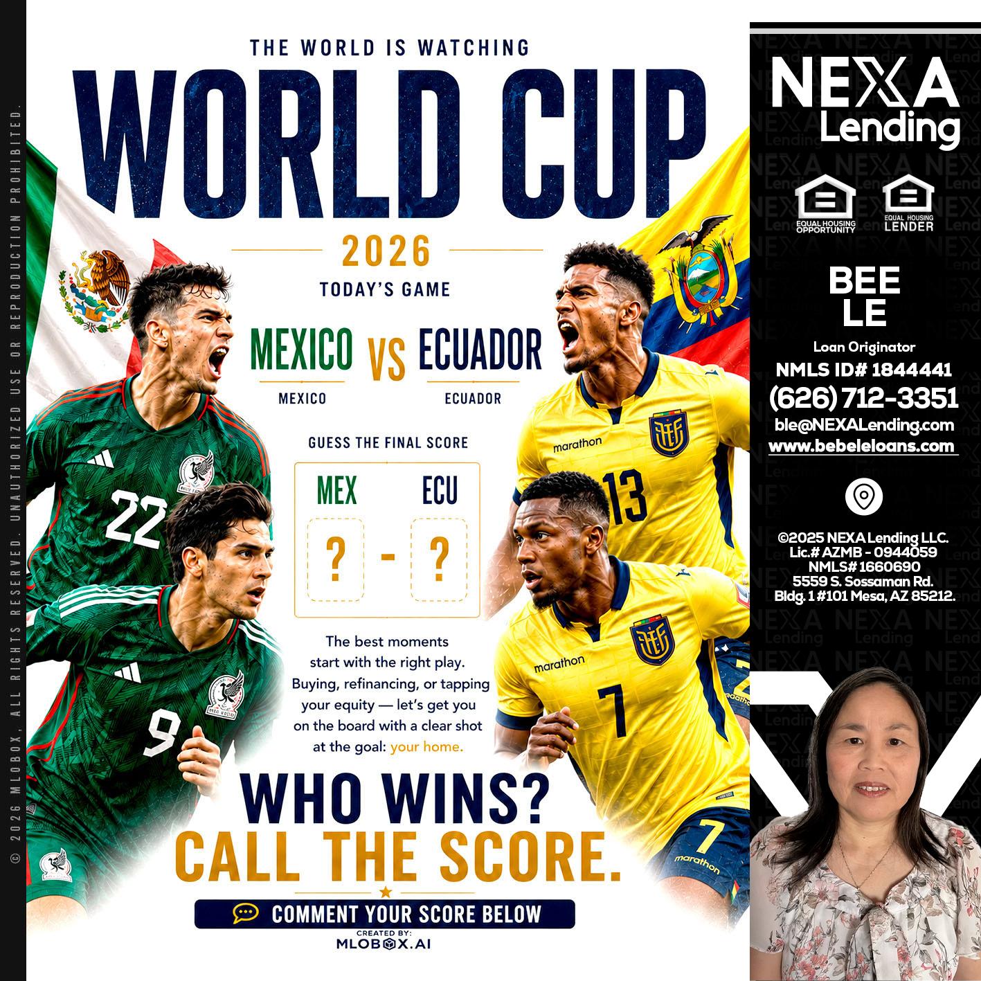 WORLD CUP 2026 - Bebe Le- Serving California -Loan Originator