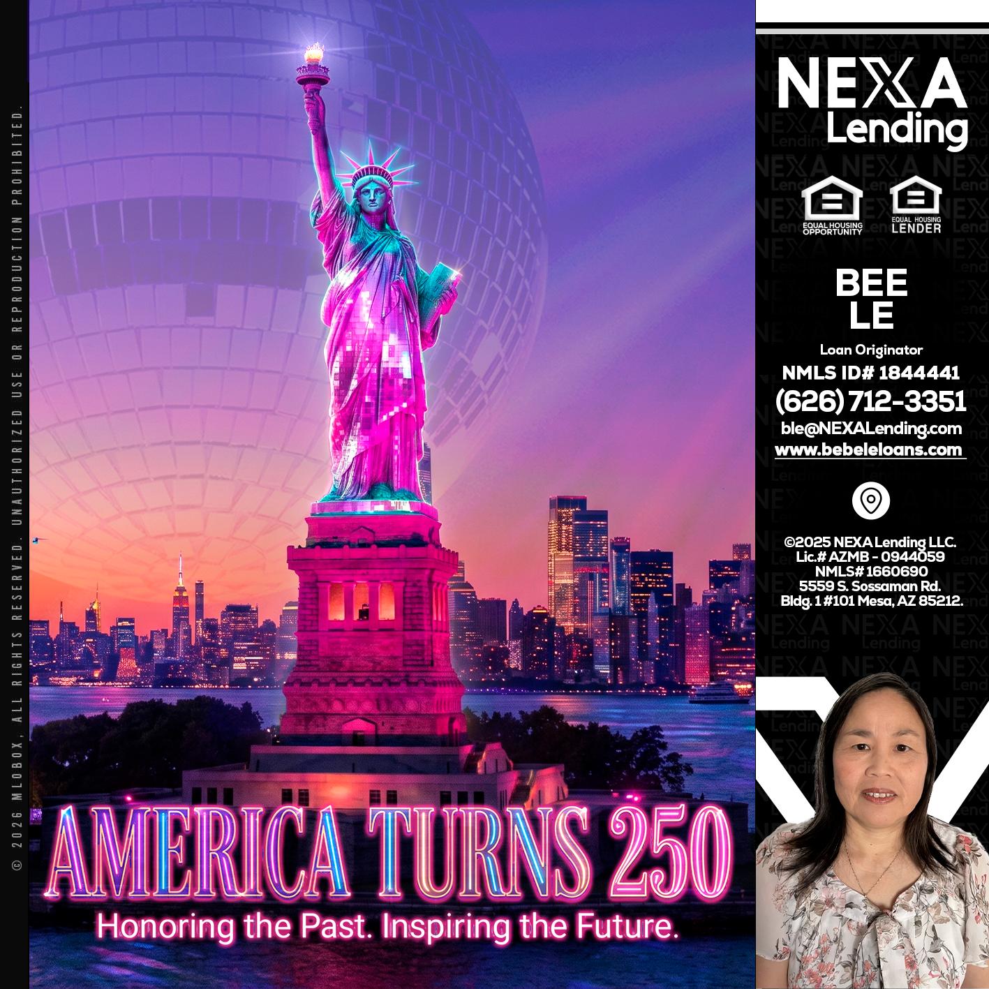 AMERICA TURNS 250 - Bebe Le- Serving California -Loan Originator