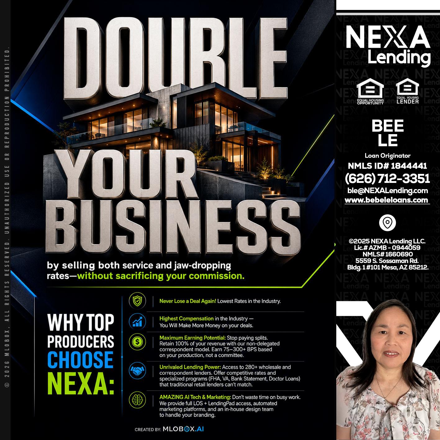 DOUBLE YOUR BUSINESS - Bebe Le- Serving California -Loan Originator