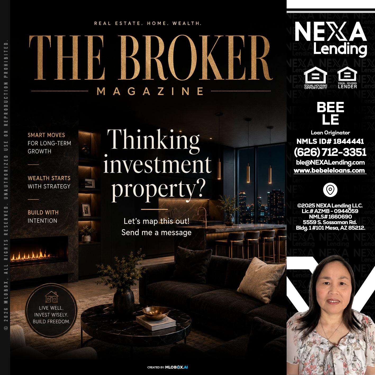 THE BROKER - Bebe Le- Serving California -Loan Originator