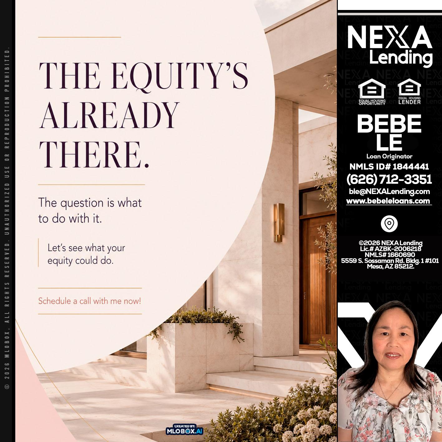 THE EQUITY'S - Bebe Le- Serving California -Loan Originator