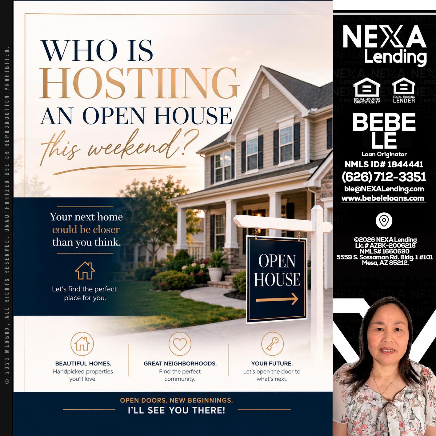 WHOS HOSTING - Bebe Le- Serving California -Loan Originator