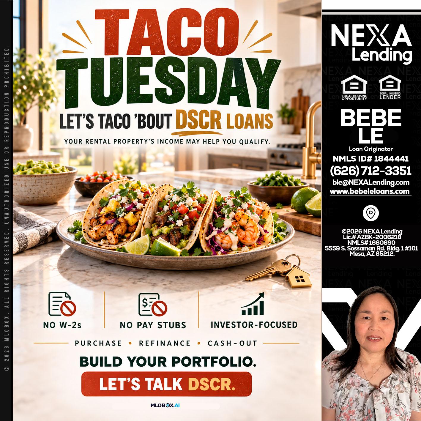 TACO TUESDAY - Bebe Le- Serving California -Loan Originator
