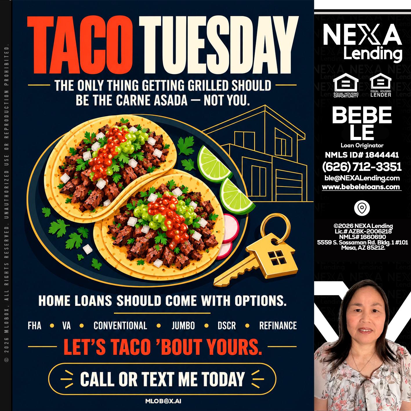 TACOS TUESDAY - Bebe Le- Serving California -Loan Originator