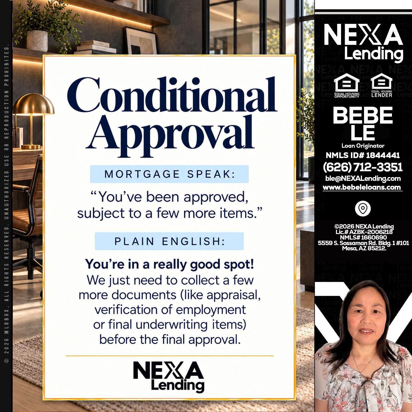CONDITIONAL APROVAL - Bebe Le- Serving California -Loan Originator